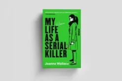 My Life as a Serial Killer-Piper Verlag GmbH