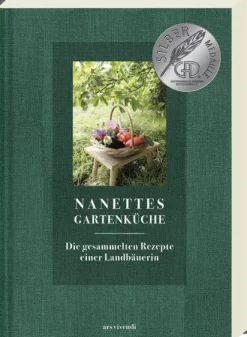 Ars Vivendi Nanettes Gartenküche - ausgezeichnet mit dem GAD Silber 2023 - Deutscher Kochbuchpreis 2023 Gold und Bronze New