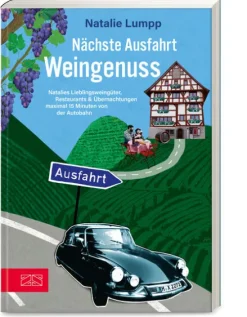 ZS Verlag Nächste Ausfahrt: Weingenuss Discount