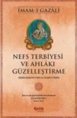 Nefs Terbiyesi ve Ahlaki Güzellestirme-Celik Yayinevi Sale