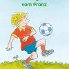 Oetinger Neue Fußballgeschichten vom Franz Discount