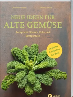 Landwirtschaftsverlag Neue Ideen für alte Gemüse Hot