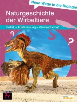 Kallmeyer'sche Verlags- Neue Wege in die Biologie: Naturgeschichte der Wirbeltiere Online