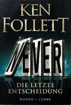 Lübbe Never - Die letzte Entscheidung Hot
