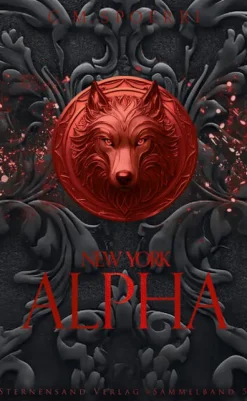 New York Alpha (Sammelband 5)-Sternensand Verlag
