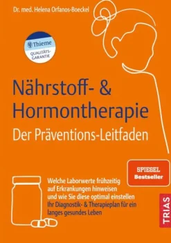 Nährstoff- & Hormontherapie - Der Präventions-Leitfaden-Trias Discount
