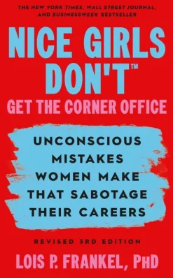 Hachette Book Group USA Nice Girls Don't Get the Corner Office Online