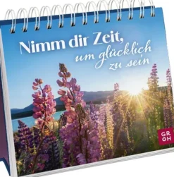 Groh Verlag Nimm dir Zeit, um glücklich zu sein Discount
