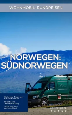 Norwegen Wohnmobil-Rundreisen - Südnorwegen: Reiseführer (Wohnmobil Rundreisen)-Equilibrium Press Discount