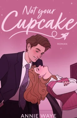 Not your Cupcake-Annie Waye Best