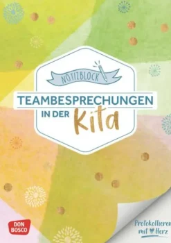 Notizblock Teambesprechungen in der Kita: Protokollieren mit Herz-Don Bosco Medien GmbH Hot