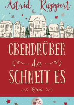 dtv Verlagsgesellschaft Obendrüber, da schneit es Sale