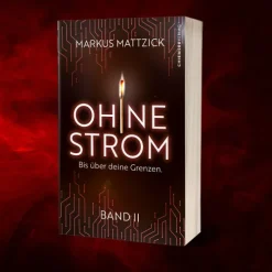Ohne Strom - Bis über deine Grenzen (Band 2)-Kampenwand Verlag New