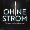 Ohne Strom - Wo sind deine Grenzen? (Band 1)-Kampenwand Verlag Hot