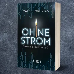 Ohne Strom - Wo sind deine Grenzen? (Band 1)-Kampenwand Verlag Hot