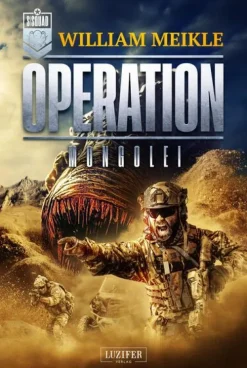 Luzifer OPERATION MONGOLEI New