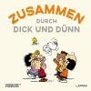 Peanuts Geschenkbuch: Zusammen durch dick und dünn-Lappan Verlag Hot