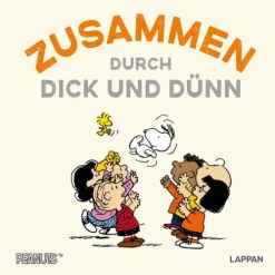 Peanuts Geschenkbuch: Zusammen durch dick und dünn-Lappan Verlag Hot