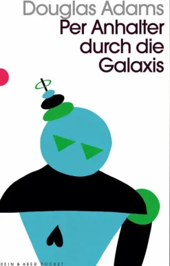 Per Anhalter durch die Galaxis-Kein + Aber Best