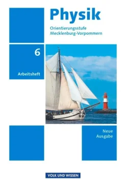 Volk u. Wissen Vlg GmbH Physik 6. Schuljahr. Arbeitsheft Orientierungsstufe Mecklenburg-Vorpommern Hot