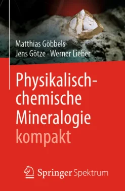 Springer-Verlag GmbH Physikalisch-chemische Mineralogie kompakt Discount