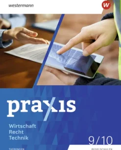 Westermann Schulbuch Praxis WRT 9 / 10. Schulbuch. Regelschulen. Thüringen Sale