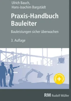 Müller Rudolf Praxis-Handbuch Bauleiter New