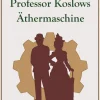 BoD - Books on Demand Professor Koslows Äthermaschine Online