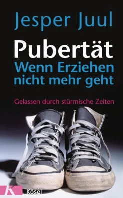 Pubertät - wenn Erziehen nicht mehr geht-Kösel-Verlag Sale