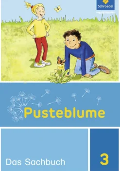 Pusteblume. Das Sachbuch 3. Schulbuch. Niedersachsen, Hessen, Rheinland-Pfalz, Saarland und Schleswig-Holstein-Schroedel Verlag GmbH Sale