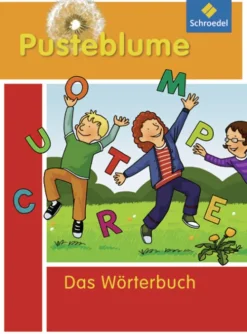 Pusteblume. Das Wörterbuch für Grundschulkinder 2010. Alle Bundesländer außer Bayern-Schroedel Verlag GmbH Online