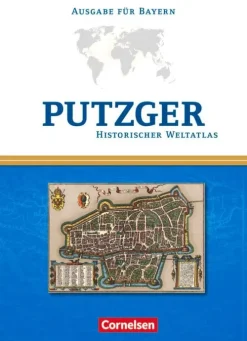 Putzger Historischer Weltatlas. Kartenausgabe Bayern. 104. Auflage-Cornelsen Verlag GmbH Outlet