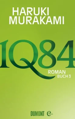 DuMont Buchverlag GmbH 1Q84. Buch 3
