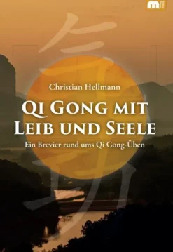 Mainz-Ratgeber & Sachbuch Qi Gong mit Leib und Seele New