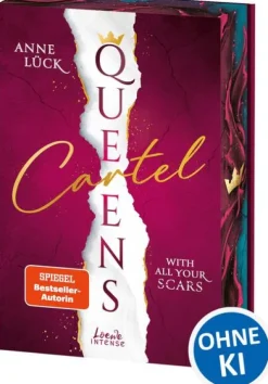Queens Cartel (Band 1) - With All Your Scars-Loewe Verlag GmbH