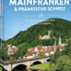 Bruckmann Verlag GmbH Radtouren am Wasser Mainfranken & Fränkische Schweiz