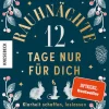 Knesebeck Von Dem GmbH Rauhnächte - 12 Tage nur für dich Online