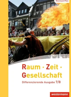 Westermann Schulbuch Raum - Zeit - Gesellschaft 7 / 8. Schulbuch. Rheinland-Pfalz Clearance