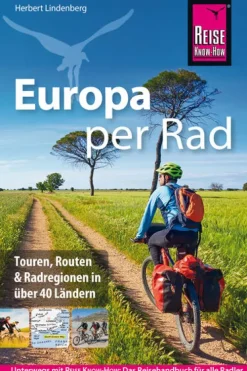 Reise Know-How Rump GmbH Reise Know-How Reiseführer Europa per Rad New