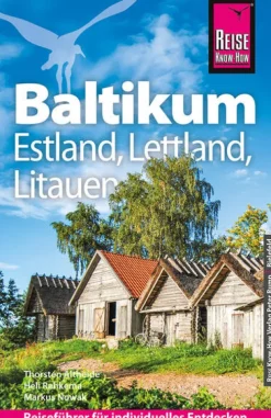 Reise Know-How Reiseführer Baltikum: Estland, Lettland, Litauen-Reise Know-How Rump GmbH New
