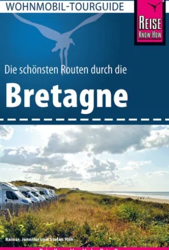 Reise Know-How Rump GmbH Reise Know-How Wohnmobil-Tourguide Bretagne