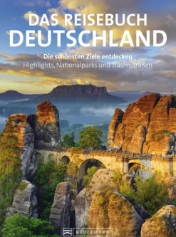 Bruckmann Verlag Reisebuch Deutschland. Die schönsten Ziele erfahren und entdecken