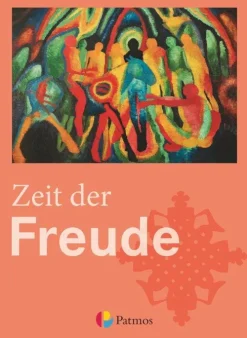 Religion Sekundarstufe I Zeit der Freude. Schülerbuch 5./6. Schuljahr-Oldenbourg Schulbuchverl.
