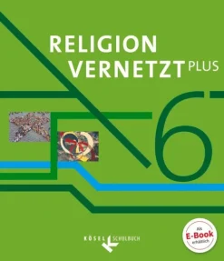Religion vernetzt Plus 6. Schuljahr - Schülerbuch-Cornelsen Verlag GmbH New