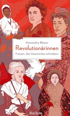 Reclam Verlag Revolutionärinnen. Frauen, die Geschichte schrieben Clearance
