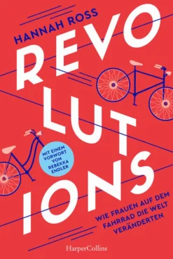 HarperCollins Taschenbuch Revolutions. Wie Frauen auf dem Fahrrad die Welt veränderten Sale