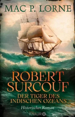 Knaur eBook Robert Surcouf. Der Tiger des Indischen Ozeans Best
