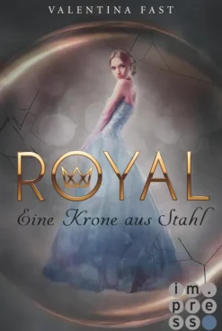 Impress Royal 4: Eine Krone aus Stahl New