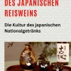 tredition Sake: Die Kunst des japanischen Reisweins Best