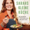 Sarahs kleine Küche-Gräfe u. Unzer AutorenV
